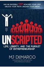 Unscripted: Life, Liberty, and the Pursuit of...