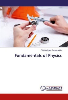 Fundamentals of Physics Chishty Syed Qadeeruddin