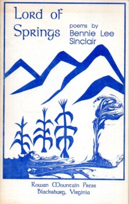 SC Poet Laureate Bennie Lee Sinclair Lord of Springs Poems Signed