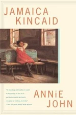 Annie John: A Novel - Paperback By Kincaid, Jamaica - GOOD