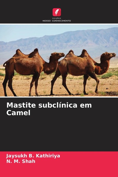 Jaysukh B. Kathiriya (U. A.) | Mastite SubclíNica Em Camel | Taschenbuch (2022)-image