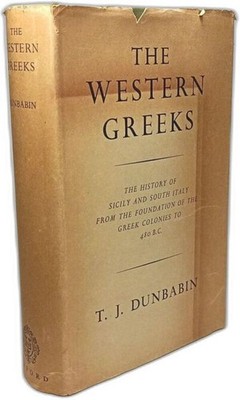Die Westgriechen Die Geschichte Siziliens und Süditaliens aus der Gründung
