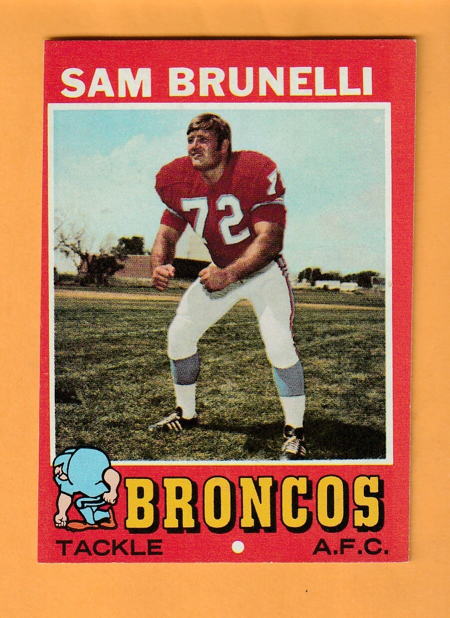 Sam Brunelli Denver Broncos 1971 Topps #185 Weldona Colorado State Rams