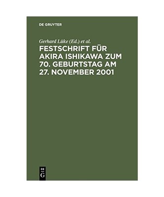 Festschrift für Akira Ishikawa zum 70. Geburtstag am 27. November 2001