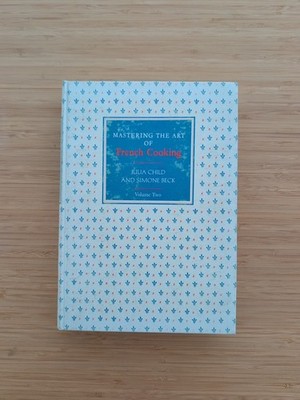 MASTERING THE ART OF FRENCH COOKING Volume Two ~ 1970 First Edition Vol 2