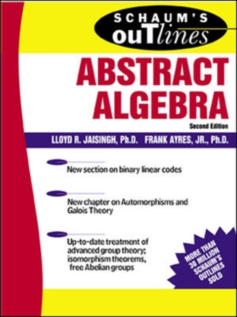 Schaum's Outline of Abstract Algebra by Frank Ayres (Paperback Book)