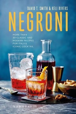 David T. Smith Keli Rivers Negroni (Hardback) (UK IMPORT)