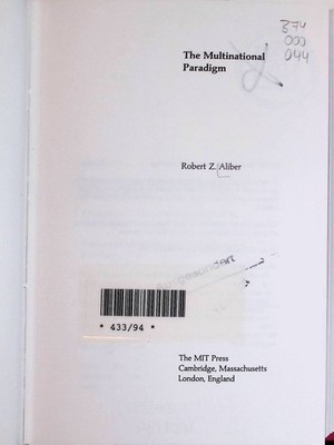 The Multinational Paradigm Aliber, Robert Z.: