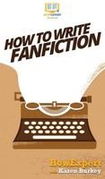 Howexpert (U. A.) | How To Write Fanfiction | Buch | Englisch (2020) | Gebunden