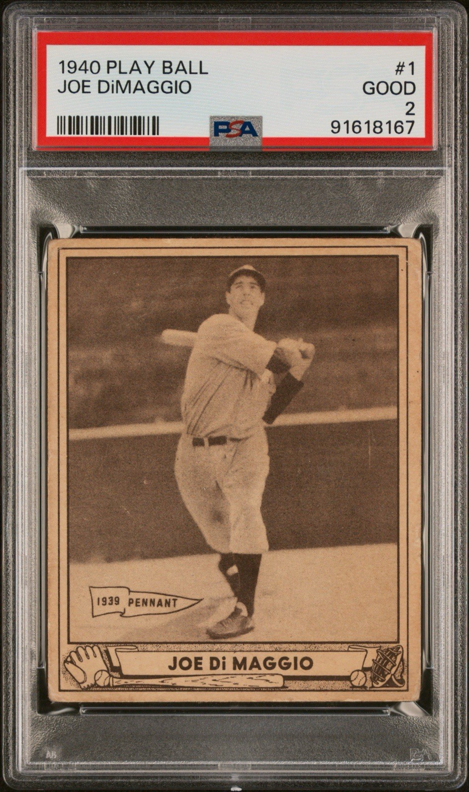 JOE DIMAGGIO 1940 PLAY BALL PSA 2 ! *FRESHLY GRADED ! *DEAD CENTERED ! *GORGEOUS