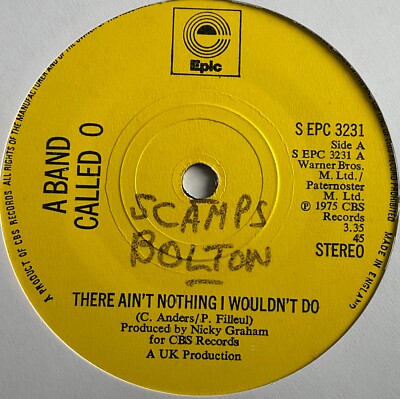 A Band Called O - There Ain t Nothing I Wouldn t Do - 7  Vinyl Single