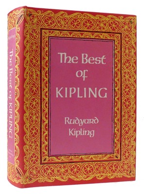 Rudyard Kipling THE BEST OF KIPLING  1st Edition 1st Printing