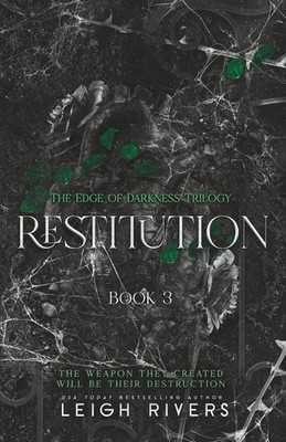Restitution (the Edge of Darkness : Book 3) by Leigh Rivers (2024, Trade...