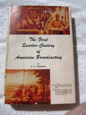 Shurick KMBC Kansas City FIRST QUARTER CENTURY OF AMERICAN BROADCASTING RADIO