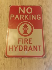 NO PARKING FIRE HYDRANT METAL SIGN