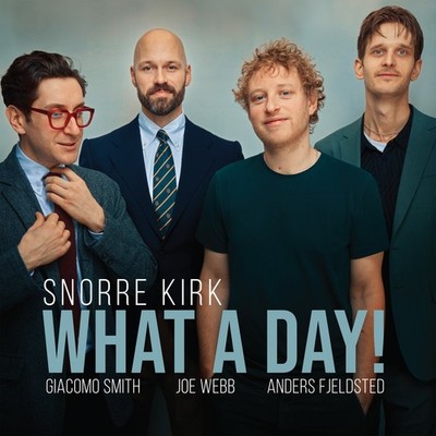 Snorre Kirk What a Day! (Vinyl) 12'' Album