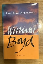 William Boyd. The Blue Afternoon. First edition. Signed by author.  1993.