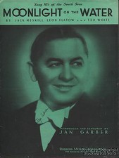 1936 Meskill, Flatlow  White / Jan Garber Music Moonlight on the Water 