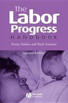 The Labor Progress Handbook: Early Interventions to Prevent and Treat D - GOOD
