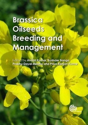 Brassica Oilseeds : Breeding and Management by Arvind Kumar (2015, Hardcover)