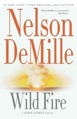 Nelson DeMille Wild Fire (Taschenbuch) John Corey Novel