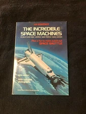 The Incredible Space Machines Book With Punch-Out Space Shuttle NICE GRADE m921