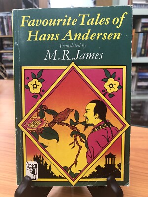 Favourite Tales Of Hans Christian Anderson. Translated By M. R. James 1978 GB PB