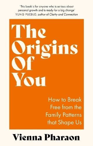 The Origins of You: How to Break Free from the Family Patterns that Shape Us - Image 7