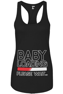 Baby Loading Please Wait - Pregnant Expecting Women's Tank
