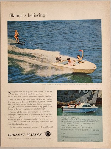 1961 Print Ad Dorsett Ski-Bird 14' Ski Boat & 19' Cruiser Santa Clara, CA