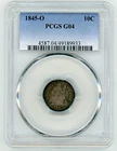 1845-O SEATED LIBERTY DIME PCGS G04