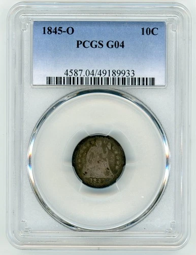 1845-O SEATED LIBERTY DIME PCGS G04