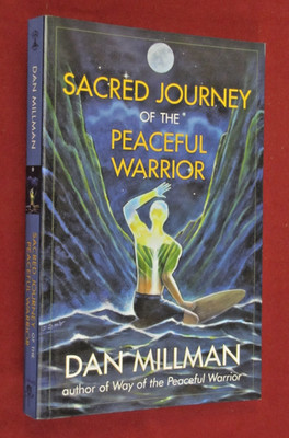 Sacred Journey of the Peaceful Warrior by Dan Millman (2004, Trade Paperback)NEW