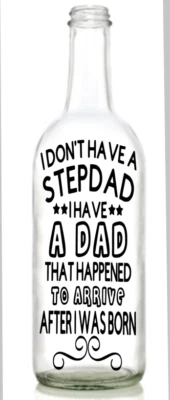 Vinyl Decal Sticker for Wine bottle FATHER'S DAY stepdad/father step - Image 1 of 3