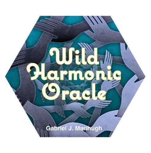 Gabriel Marihugh Wild Harmonic Oracle Cards (Mixed Media Product) (UK IMPORT)