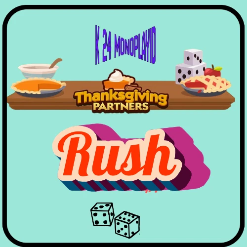 Thanksgiving Partner event monopoly_go° NONRUSH| FULL. CARRY 80k POINTS