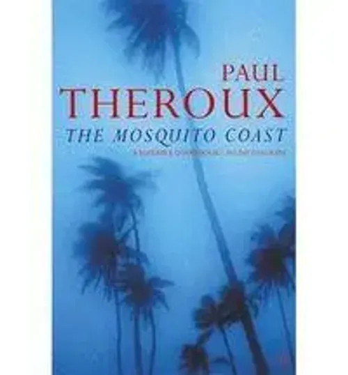 The Mosquito Coast | Paul Theroux | Englisch | Taschenbuch | 2021-image