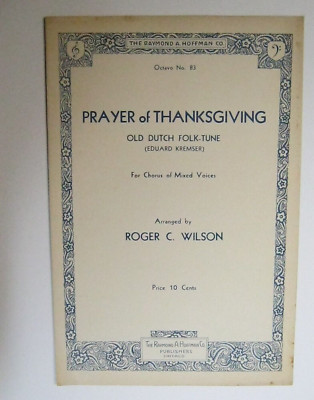 Prayer Of Thanksgiving Arr Roger C Wilson Raymond Hoffman Co No83 1934
