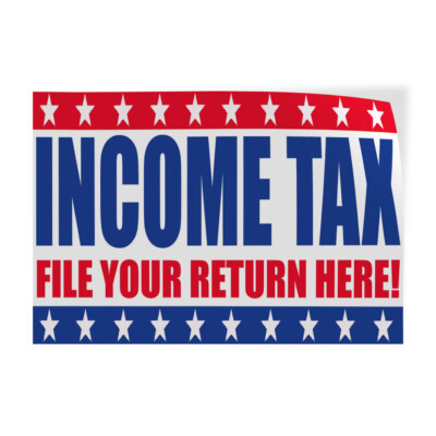 Decal Stickers Income Tax File Your Return Here Business Vinyl Store Sign Label