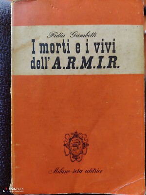 Fidia Gambetti Die Toten und Lebenden der A.R.M.I.R.