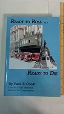 Ready to Roll Ready to Die Hardcover Paul F. Cook