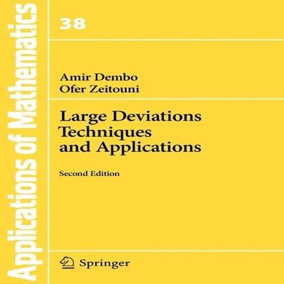 Large Deviations Techniques and Applications Amir Dembo Paperback