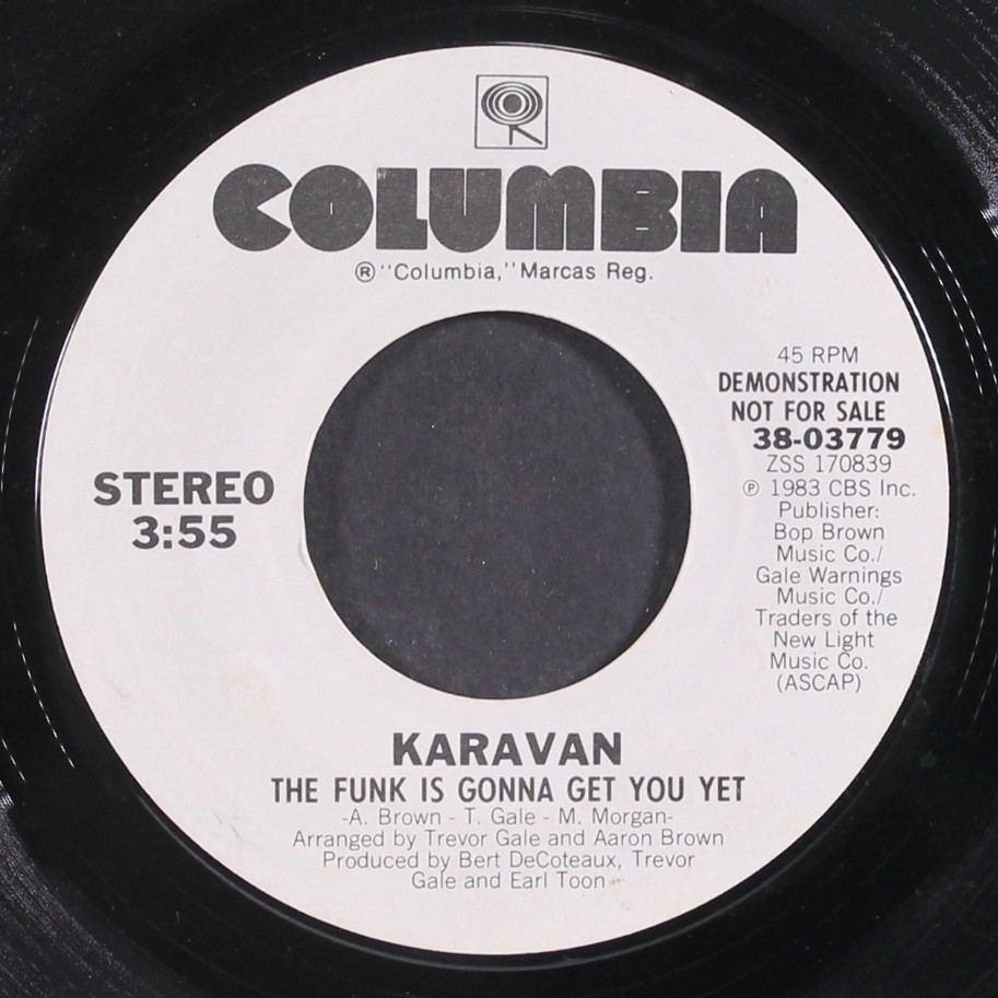 KARAVAN: the funk is gonna get you yet COLUMBIA 7" Single 45 RPM