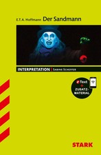 STARK Interpretationen Deutsch - E.T.A. Hoffmann: Der Sandmann | Sabine Scheffer