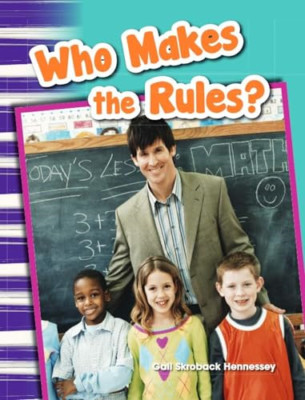 Who Makes the Rules? (Content and Literacy in Social St - Perfect Paperback NEW