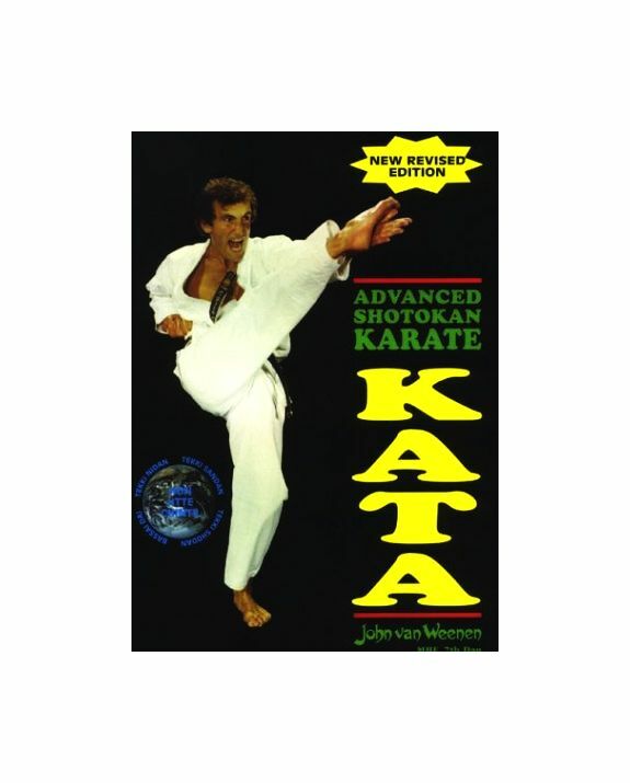 Advanced Shotokan Karate Kata Volume 1, John Van Weenen, New Book