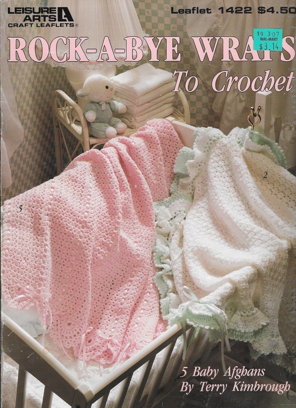 Leisure Arts Rock-a-Bye Wraps to Crochet by Terry Kimbrough Craft Pattern Book