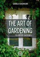 Gabriela Vilhelmsson | The Art Of Gardening | Taschenbuch | Englisch (2024)