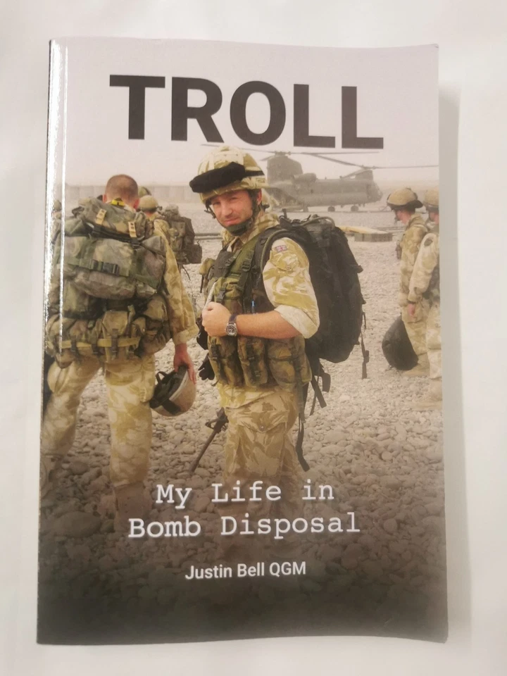 Troll: My Life in Bomb Disposal by Justin J J Bell QGM - Image 2 of 4