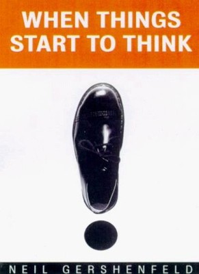 When Things Start to Think,Neil A. Gershenfeld- 9780805058741